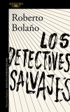 Los 30 mejores Los Detectives Salvajes capaces: la mejor revisión sobre Los Detectives Salvajes